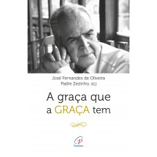 A graça que a graça tem