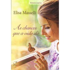 As chances que a vida dá As chances que a vida dá