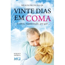 Vinte dias em coma Vinte dias em coma