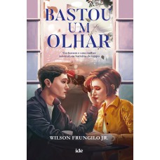 Bastou um olhar