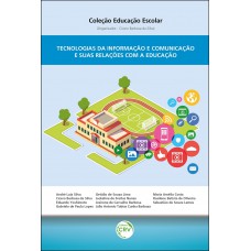 Tecnologias da informação e comunicação e suas relações com a educação
