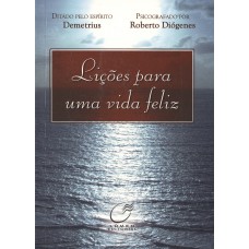 Lições para uma vida feliz