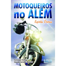 Motoqueiros no Além Motoqueiros no Além