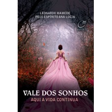 Vale dos sonhos Vale dos sonhos