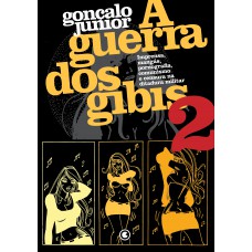A Guerra dos Gibis volume 2 A Guerra dos Gibis volume 2