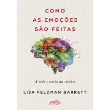 Como as emoções são feitas
