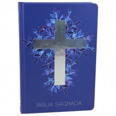 Bíblia Sagrada NAA SBB Capa dura ilustrada, cruz azul Bíblia Sagrada NAA SBB Capa dura ilustrada, cruz azul