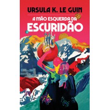A mão esquerda da escuridão A mão esquerda da escuridão