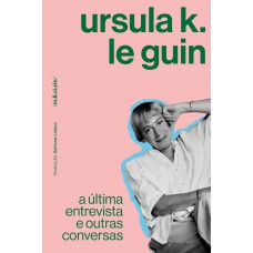 Ursula K. Le Guin Ursula K. Le Guin