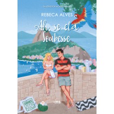 Ah, se ela soubesse Ah, se ela soubesse