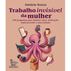 Trabalho invisível da mulher