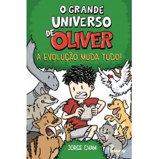 O grande universo de Oliver: A evolução muda tudo!