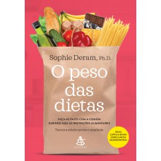 O peso das dietas – Nova Edição