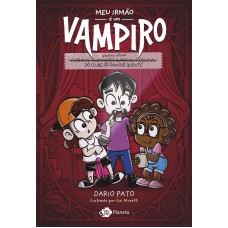 Meu irmão é um vampiro