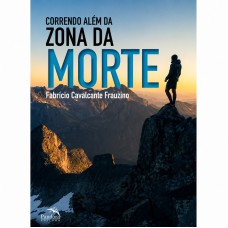 Correndo Além da Zona da Morte