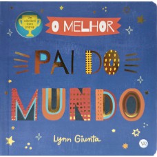 O melhor pai do mundo