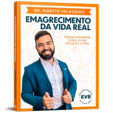Emagrecimento da vida real: Porque emagrecer é fácil, o que dificulta é a vida!