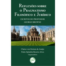 Reflexões sobre o pragmatismo filosófico e jurídico