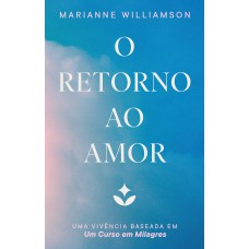 O retorno ao amor