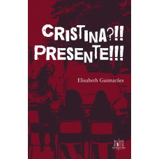 Cristina?!! Presente!!!