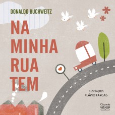 Na minha rua tem