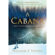 A cabana - Edição comemorativa