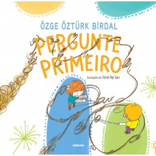 Pergunte primeiro