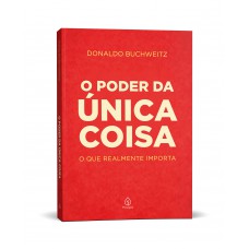 O poder da única coisa O poder da única coisa