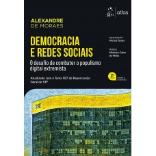 Democracia e Redes Sociais: Desafio de Combater o Populismo Digital Extremista - 2ª Edição 2026
