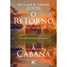 O retorno à cabana