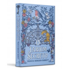 O Jardim Secreto - Edição Luxo - Capa Dura Ilustrada - Clássico da literatura mundial