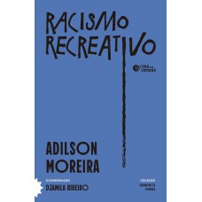 Racismo recreativo