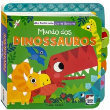 Aba Deslizante - Livro Sonoro: Mundo dos Dinossauros