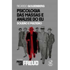 Psicologia das massas e análise do eu