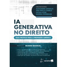 Ia Generativa No Direito: Guia Prático Para a Profissão Jurídica - 1ª Edição 2026 Ia Generativa No Direito: Guia Prático Para a Profissão Jurídica - 1ª Edição 2026