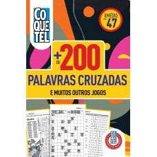 Livro Coquetel Mais de 200 Palavras Cruzadas 47 Livro Coquetel Mais de 200 Palavras Cruzadas 47