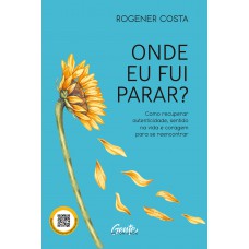 Onde eu fui parar?