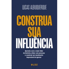 Construa sua influência