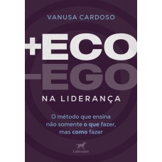 +ECO -EGO na liderança