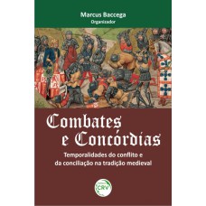Combates e concórdias