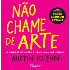 Não chame de arte