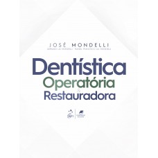 Dentística Operatória e Restauradora