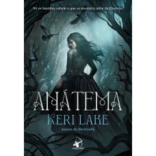 Anátema (Trilogia Floresta Devoradora - Livro 1) Anátema (Trilogia Floresta Devoradora - Livro 1)