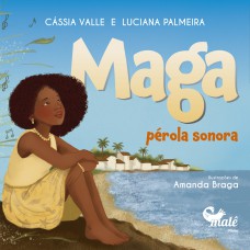 Maga: pérola sonora
