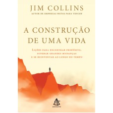 A construção de uma vida