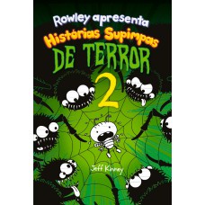 Rowley apresenta... Histórias supimpas de terror 2