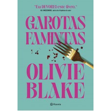 Garotas famintas
