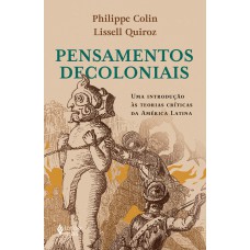 Pensamentos decoloniais