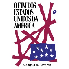 O fim dos Estados Unidos da América