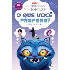 Guerreiras do K-pop: O que você prefere? – Livro oficial com mais de 100 perguntas e atividades divertidas!